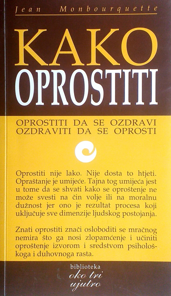 KAKO OPROSTITI