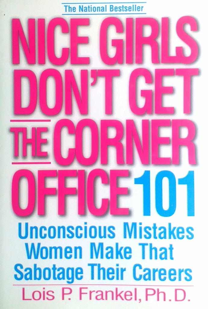 NICE GIRLS DON'T GET THE CORNER OFFICE 101