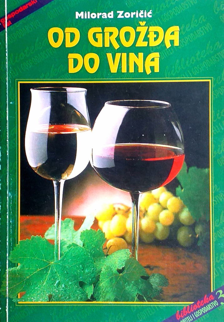 OD GROŽĐA DO VINA