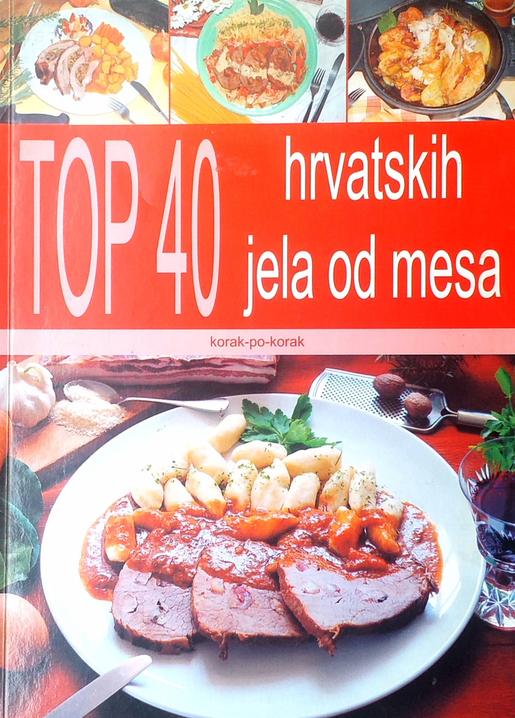 TOP 40 HRVATSKIH JELA OD MESA