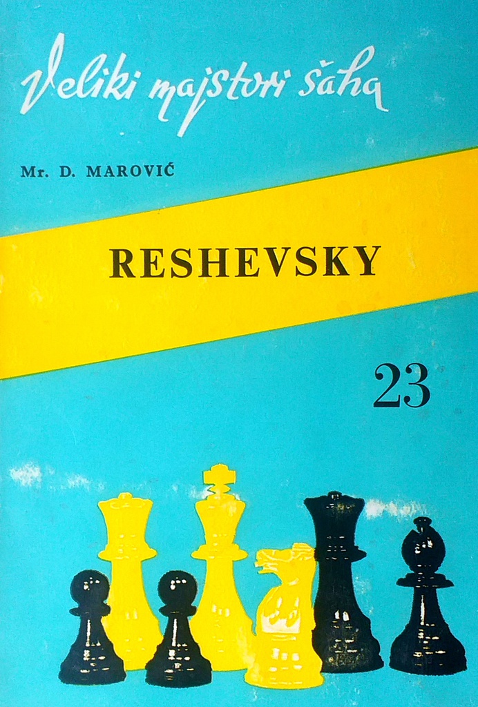 VELIKI MAJSTORI ŠAHA: RESHEVSKY