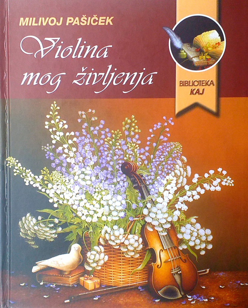 VIOLINA MOG ŽIVLJENJA