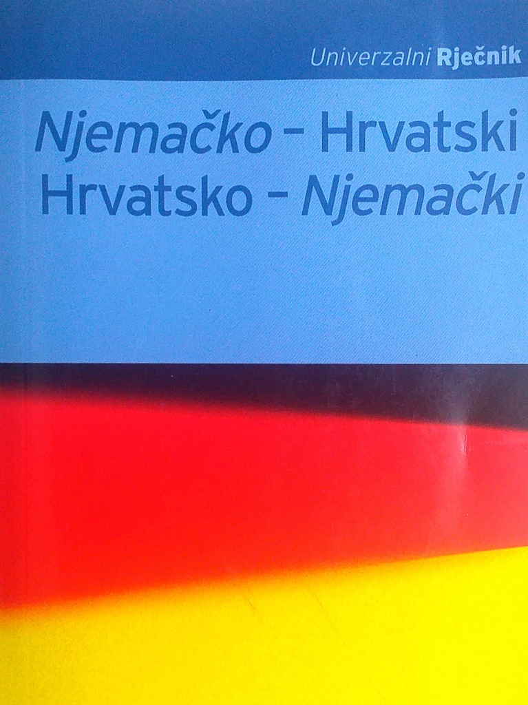 UNIVERZALNI RJEČNIK NJEMAČKO-HRVATSKI