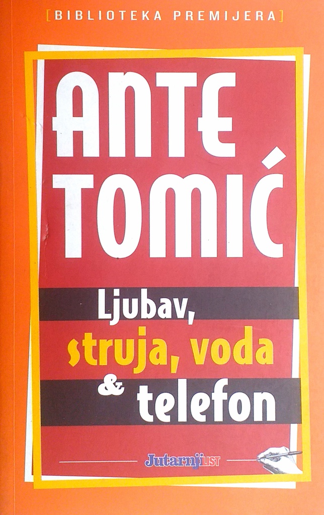 LJUBAV, STRUJA, VODA &amp; TELEFON