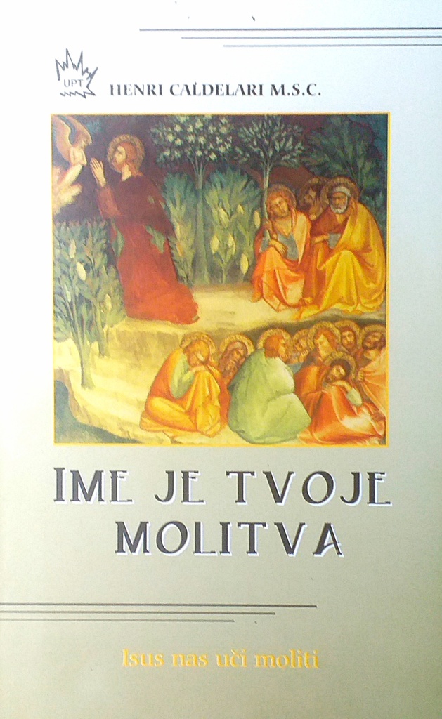 IME JE TVOJE MOLITVA