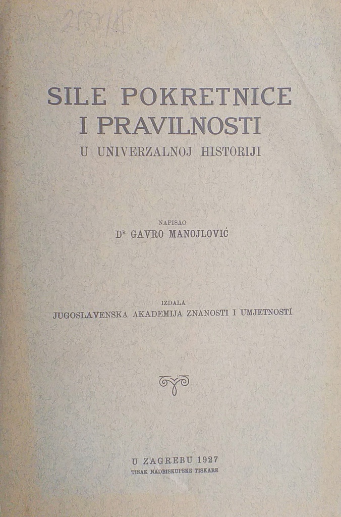 SILE POKRETNICE I PRAVILNOSTI U U NIVERZALNOJ HISTORIJI