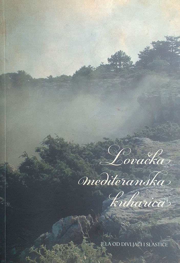 LOVAČKO MEDITERANSKA KUHARICA