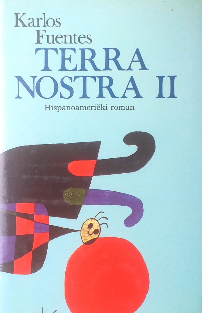 TERRA NOSTRA II