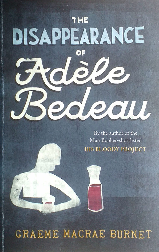 THE DISAPPEARANCE OF ADELE BEDEAU