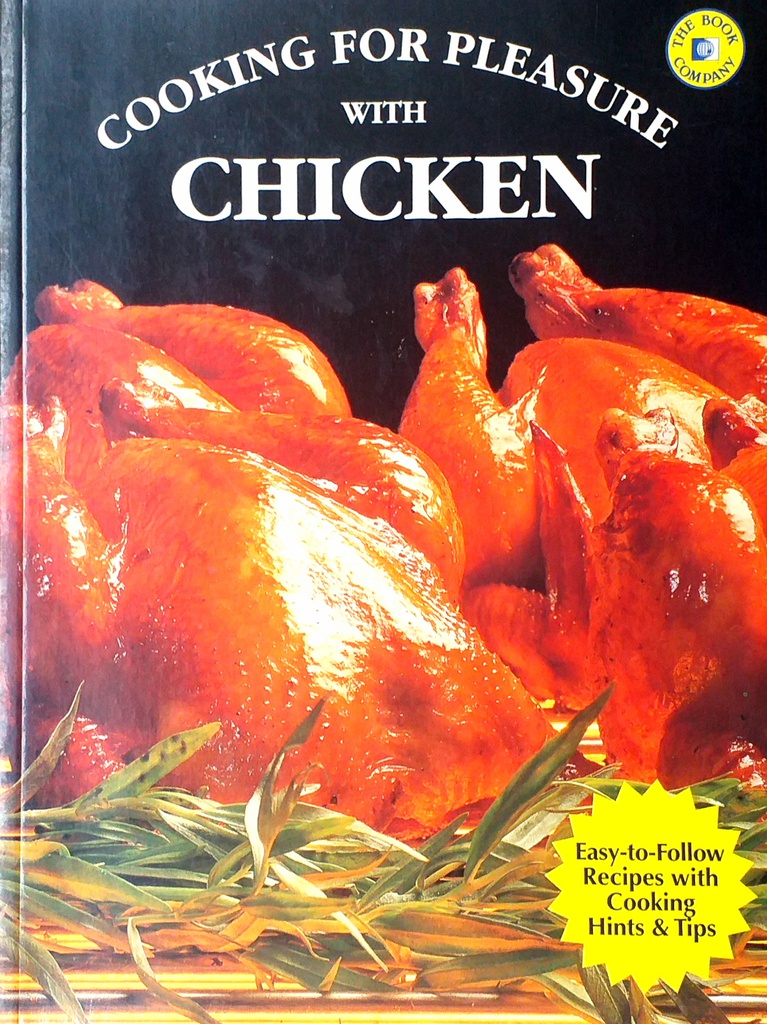 COOKING FOR PLEASURE WITH CHICKEN