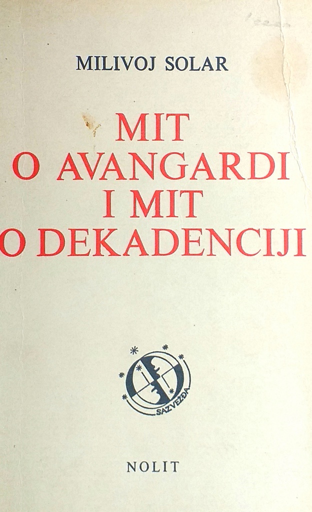 MIT O AVANGARDI I MIT O DEKADENCIJI