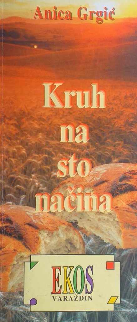 KRUH NA STO NAČINA