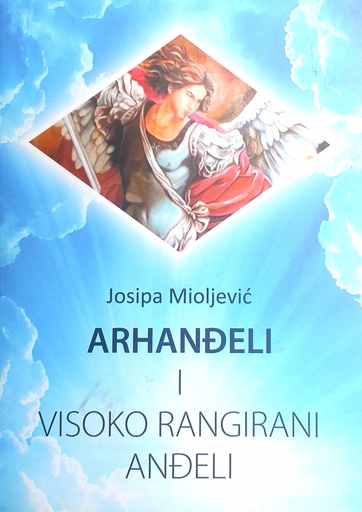 ARHANĐELI I VISOKO RANGIRANI ANĐELI