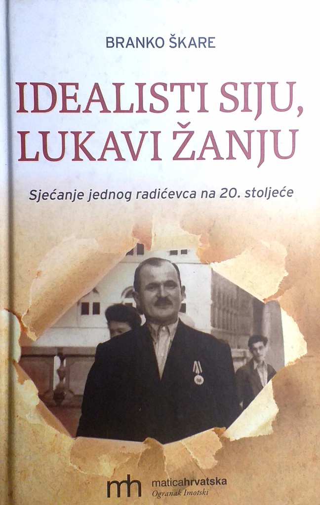 IDEALISTI SIJU, LUKAVI ŽANJU