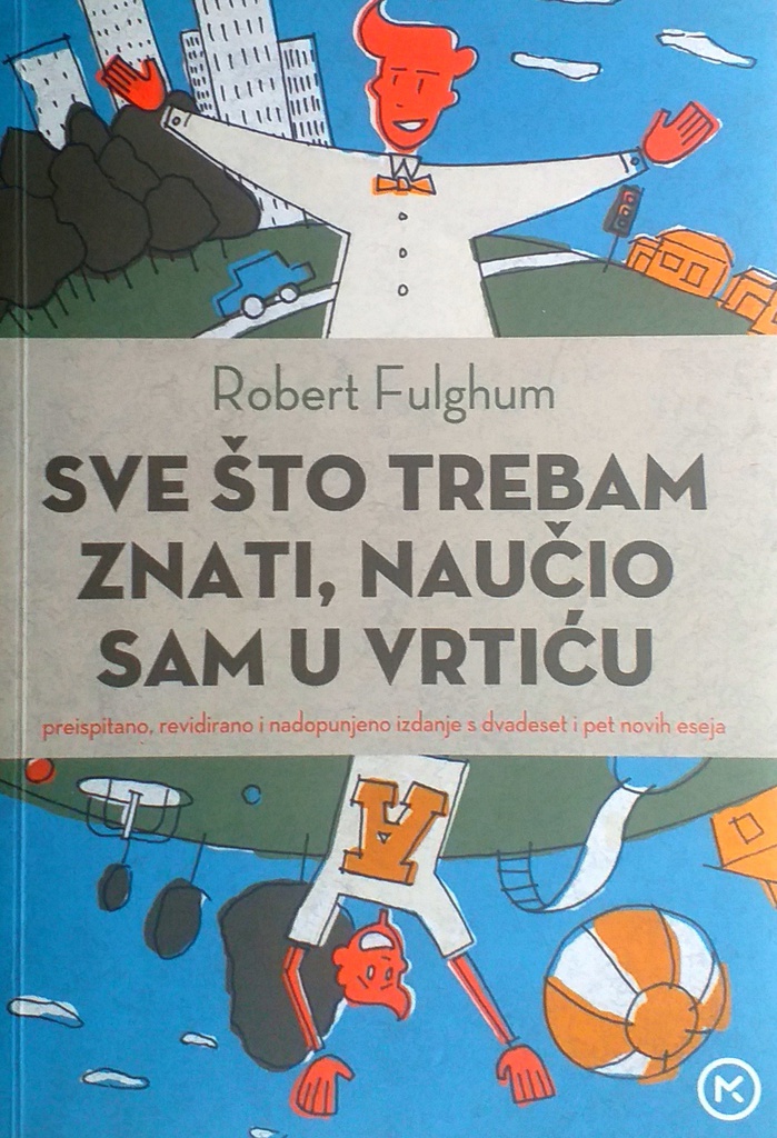 SVE ŠTO TREBAM ZNATI, NAUČIO SAM U VRTIĆU