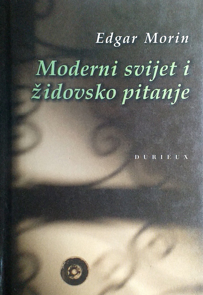 MODERNI SVIJET I ŽIDOVSKO PITANJE