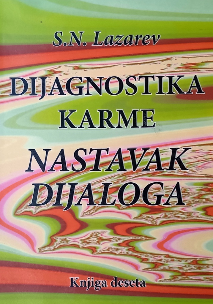 DIJAGNOSTIKA KARME - NASTAVAK DIJALOGA