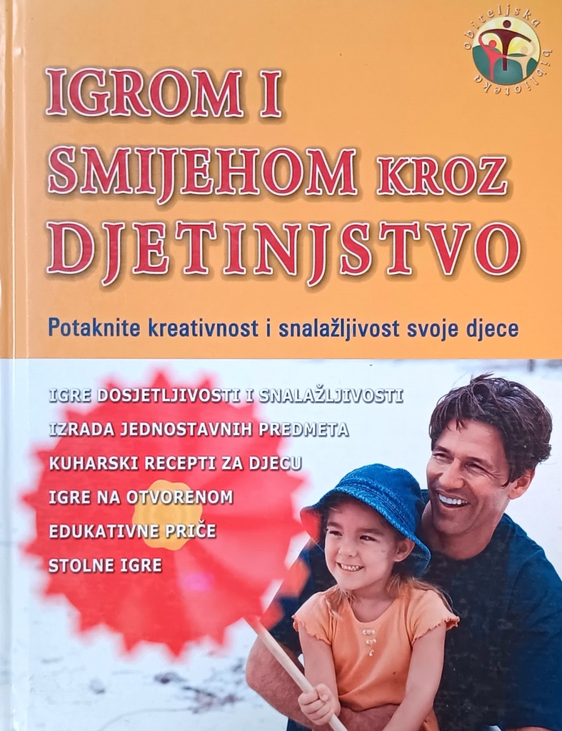 IGROM I SMIJEHOM KROZ DJETINJSTVO