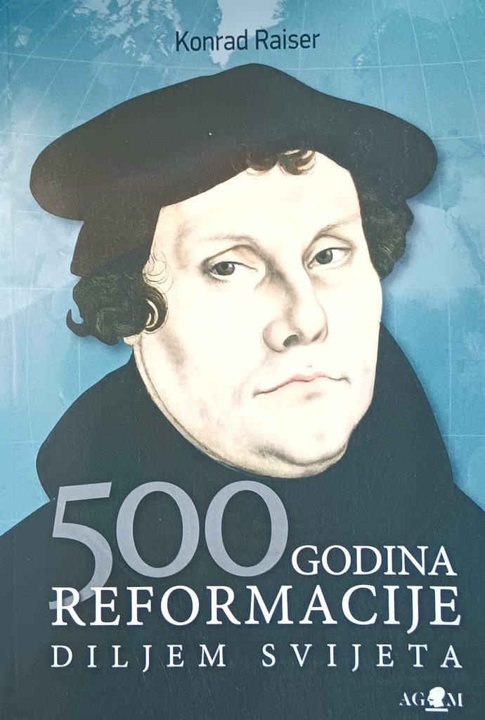 500 GODINA REFORMACIJE DILJEM SVIJETA