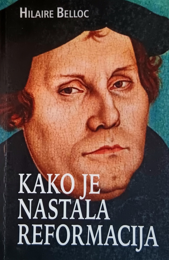 KAKO JE NASTALA REFORMACIJA