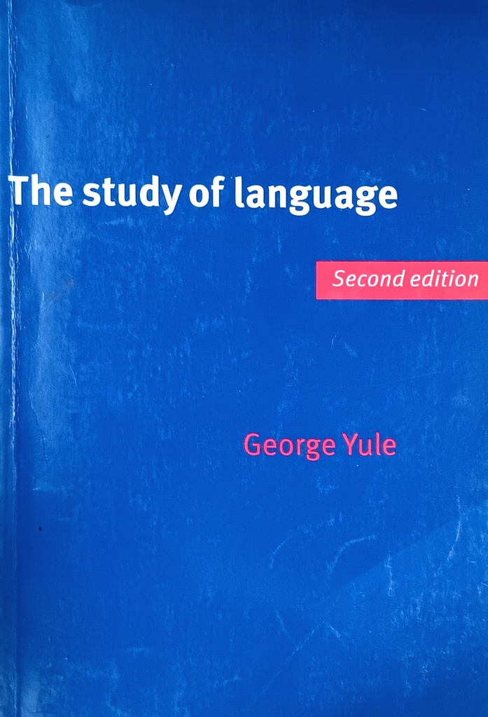 THE STUDY OF LANGUAGE