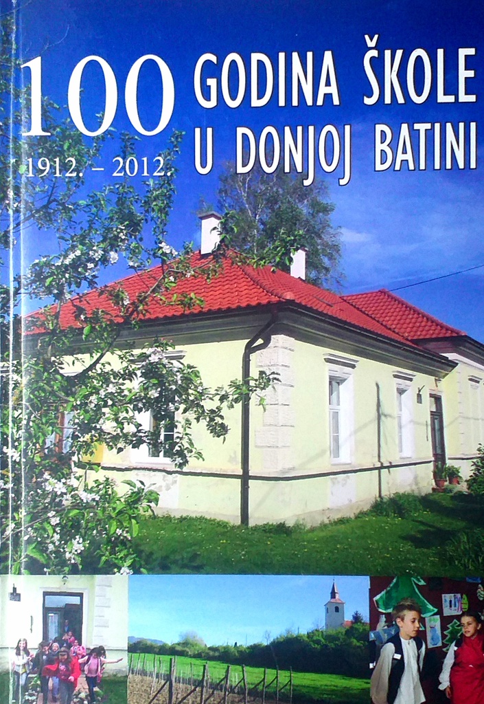 100 GODINA ŠKOLE U DONJOJ BATINI