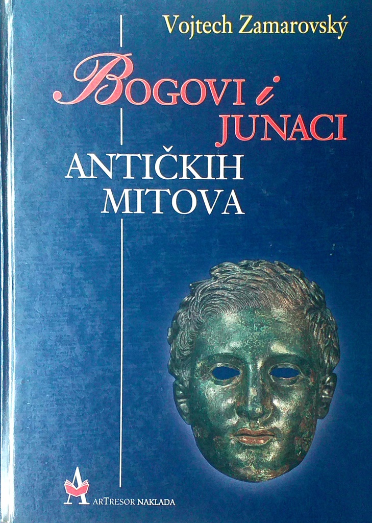 BOGOVI I JUNACI ANTIČKIH MITOVA