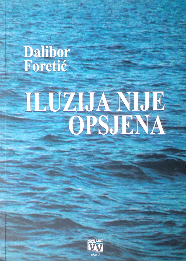 ILUZIJA NIJE OPSJENA