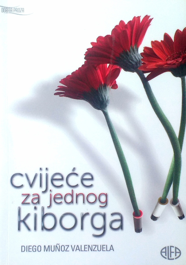 CVIJEĆE ZA JEDNOG KIBORGA