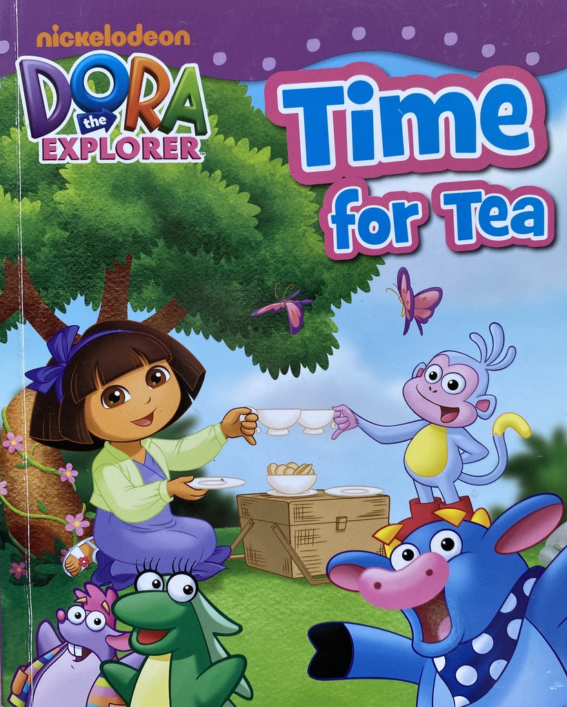 DORA THE EXPLORER - TIME FOR TEA