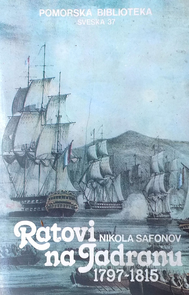 RATOVI NA JADRANU 1797.-1815.