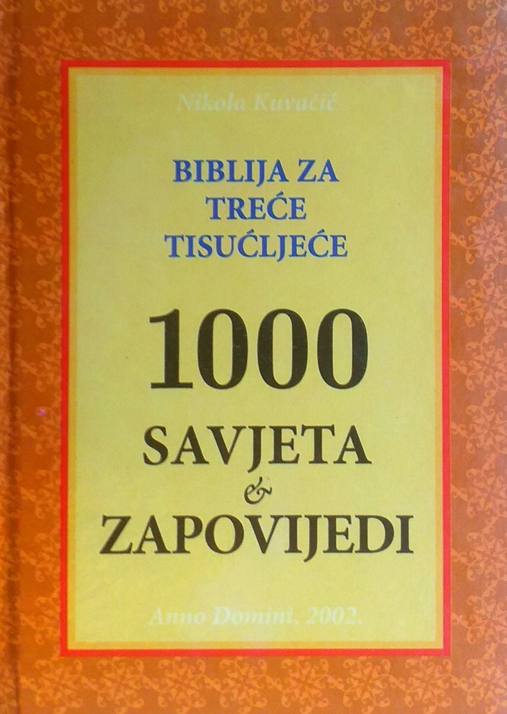 1000 SAVJETA &amp; ZAPOVIJEDI