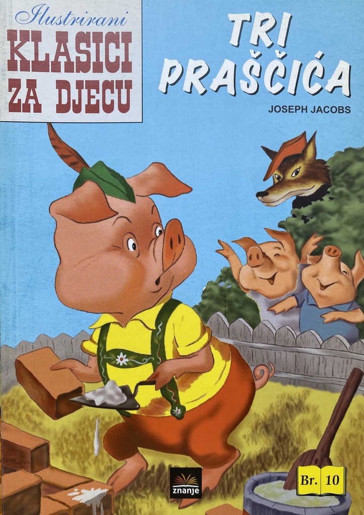 ILUSTRIRANI KLASICI BR.10 - TRI PRAŠČIĆA