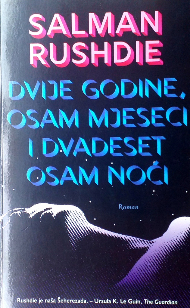 DVIJE GODINE, OSAM MJESECI I DVADESET OSAM NOĆI