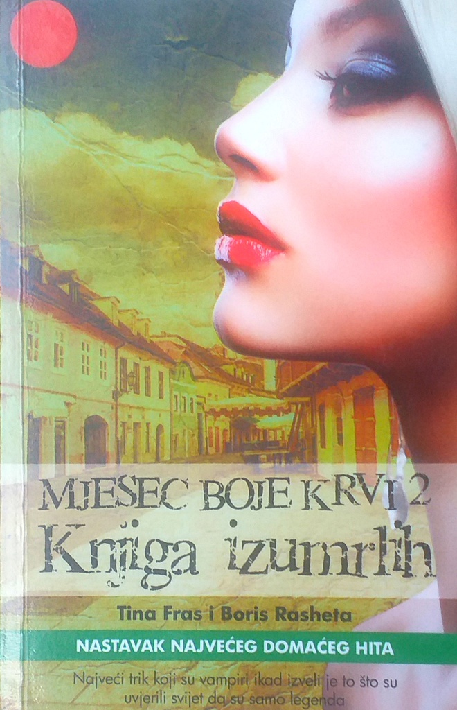 MJESEC BOJE KRVI 2: KNJIGA IZUMRLIH