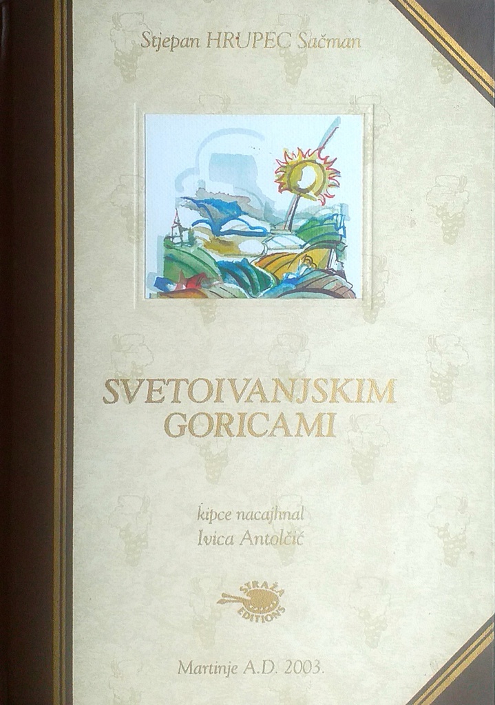 SVETOIVANJSKIM GORICAMI