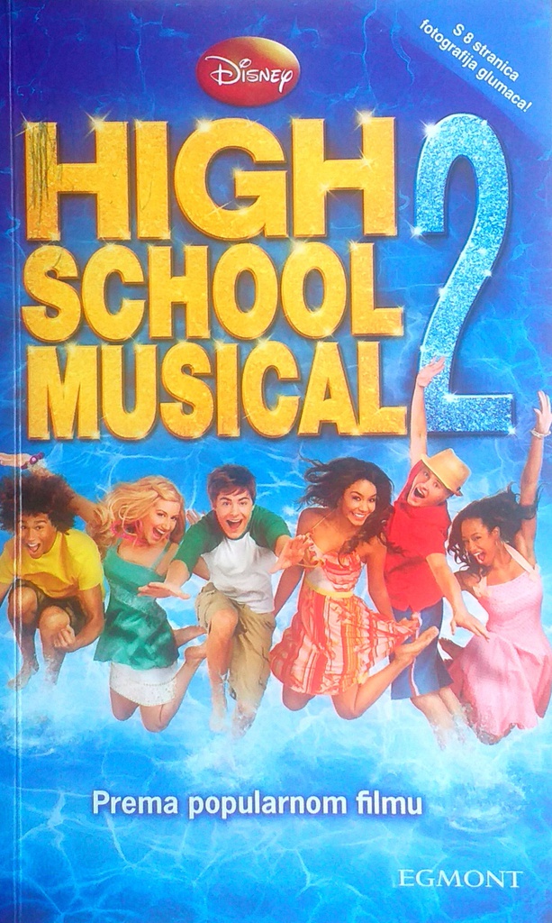 HIGH SCHOOL MUSICAL 2