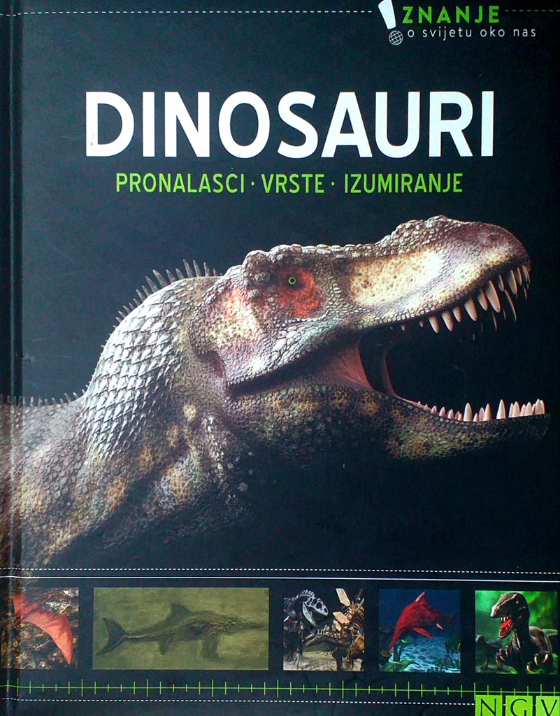 DINOSAURI: PRONALASCI, VRSTE, IZUMIRANJE