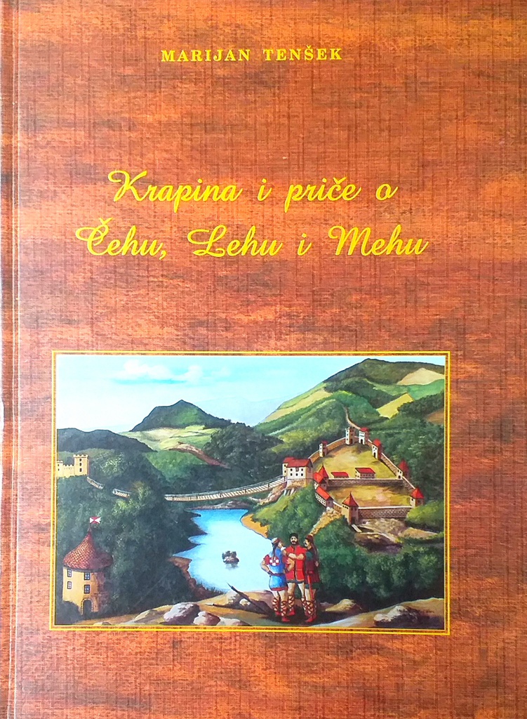 KRAPINA I PRIČE O ČEHU, LEHU I MEHU