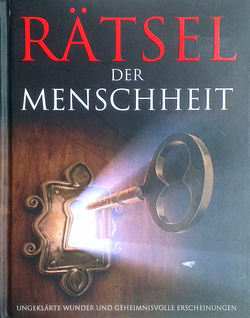 RATSEL DER MENSCHHEIT