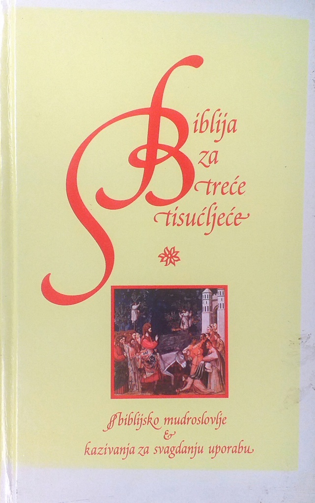 BIBLIJA ZA TREĆE TISUĆLJEĆE