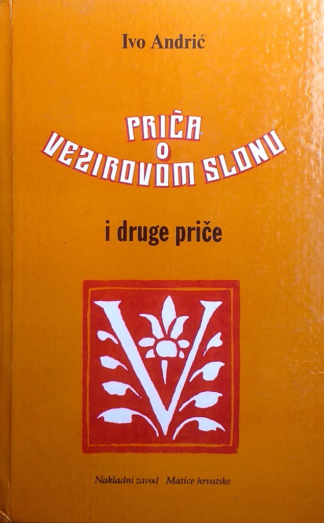 PRIČA O VEZIROVOM SLONU I DRUGE PRIČE