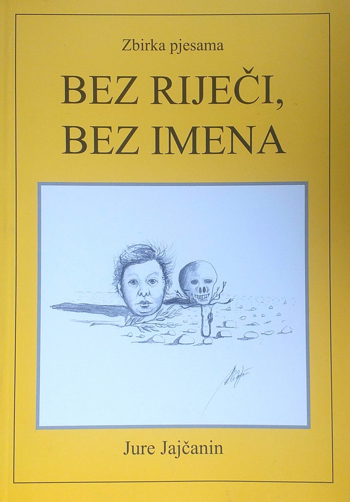 BEZ RIJEČI, BEZ IMENA