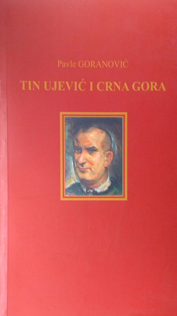 TIN UJEVIĆ I CRNA GORA