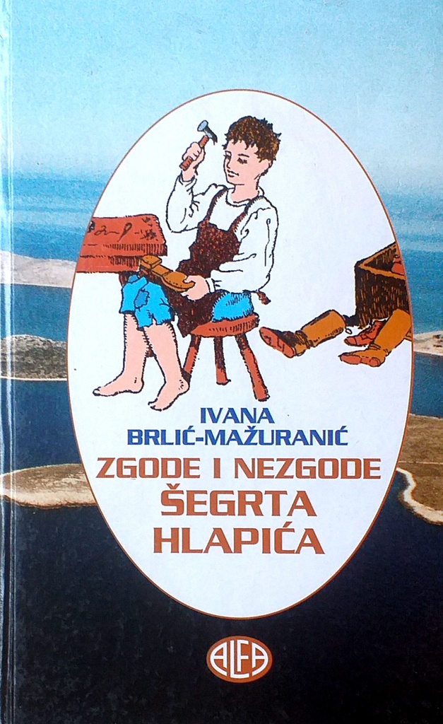 ZGODE I NEZGODE ŠEGRTA HLAPIĆA