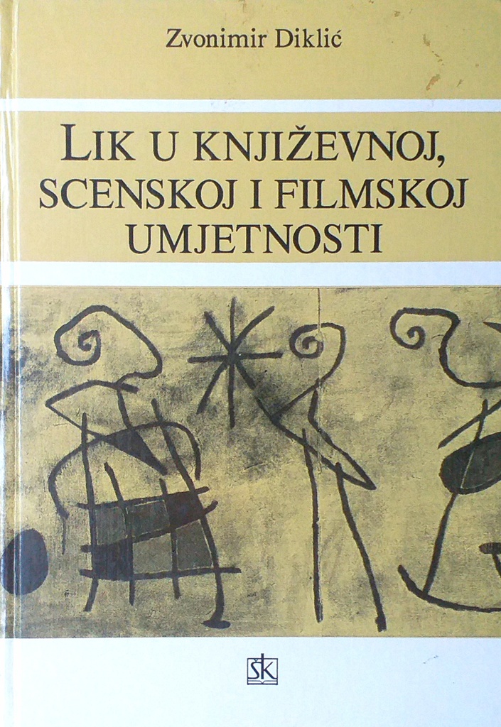 LIK U KNJIŽEVNOJ, SCENSKOJ I FILMSKOJ UMJETNOSTI