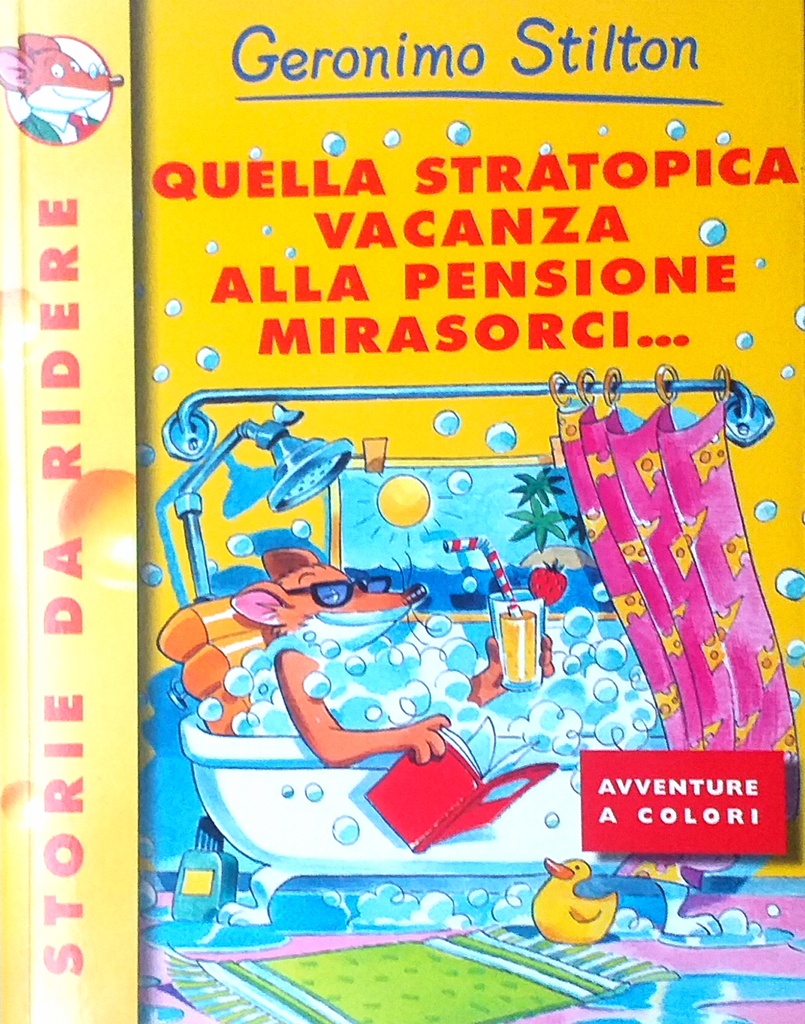 QUELLA STRATOPICA VACANZA ALLA PENSIONE MIRASORCI