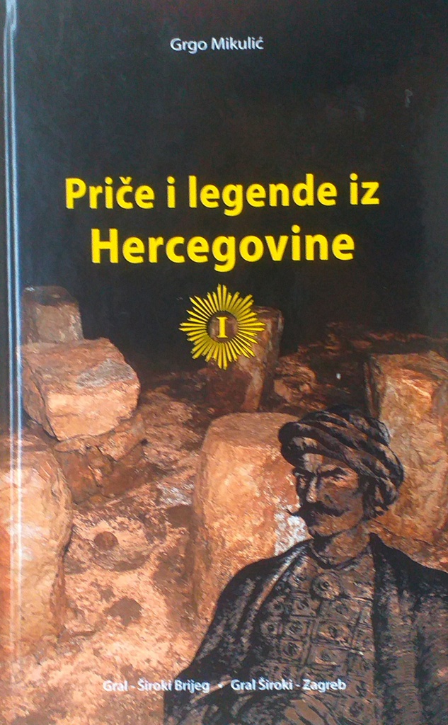 PRIČE I LEGENDE IZ HERCEGOVINE I.