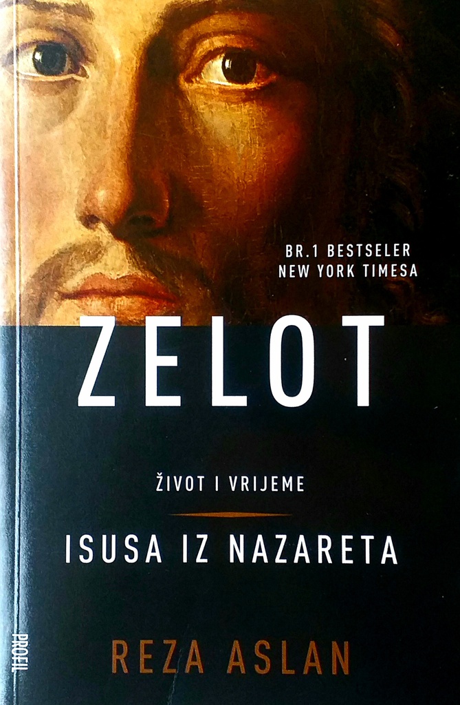 ZELOT - ŽIVOT I VRIJEME ISUSA IZ NAZARETA