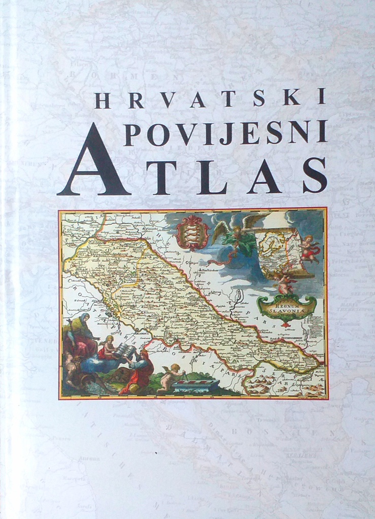 HRVATSKI POVIJESNI ATLAS